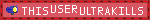 ultrakilling :3!!